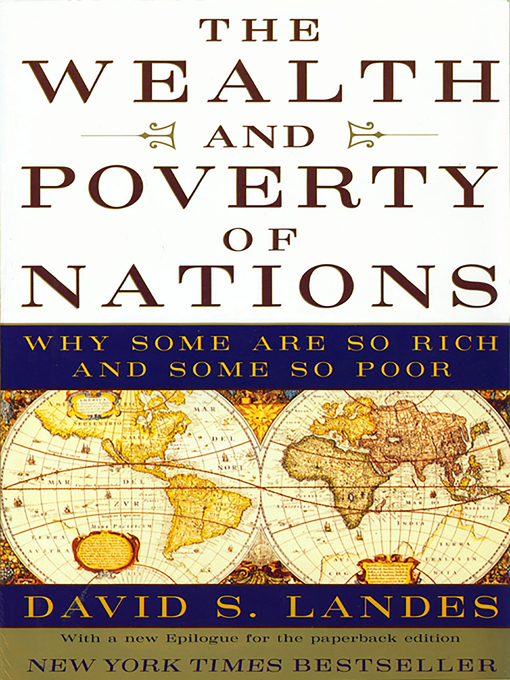 Title details for The Wealth and Poverty of Nations by David S. Landes - Wait list